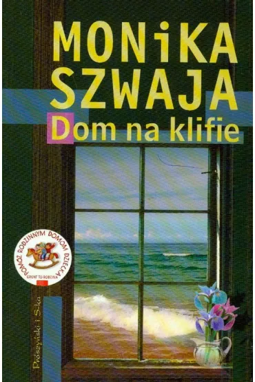 Dom na klifie - Monika Szwaja