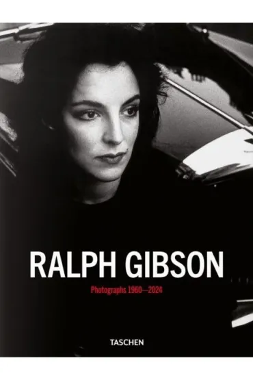 Ralph Gibson. Photographs 1960–2024 wer. angielska - Ralph  Gibson