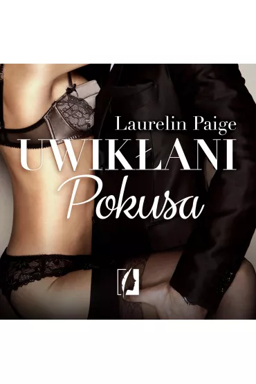 Audiobook Pokusa. Uwikani. Tom 1 CD - Laurelin Paige