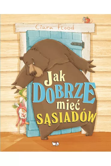 Jak dobrze mie� s�siad�w - Jak dobrze mie� s�siad�w