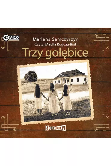 Audiobook Trzy go��bice CD - Marlena  Semczyszyn