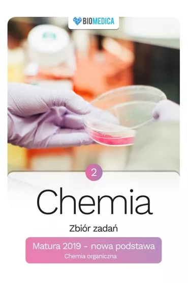 Chemia. Zbi�r zada�. Matura 2019. Tom 2 - Justyna  Czechowicz, Konrad  Matras, Ma�gorzata  M�cik, Maria Wr�blewska