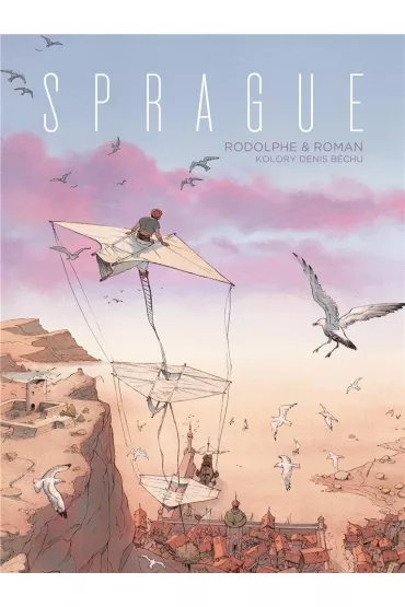 Sprague - Rodolphe, Olivier Roman