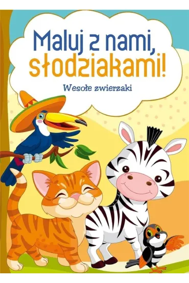 Maluj z nami, s�odziakami! Weso�e zwierzaki