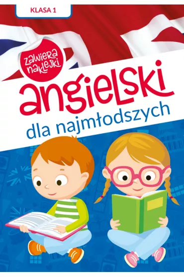 Angielski dla najm�odszych. Klasa I. Poziom A1