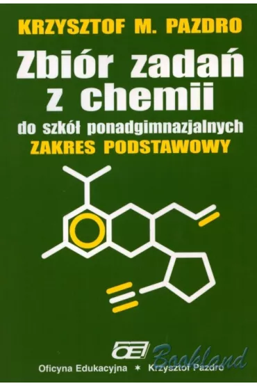 Zbi�r zada� z chemii do szk� ponadgimnazjalnych. Zakres podstawowy - Krzysztof Pazdro