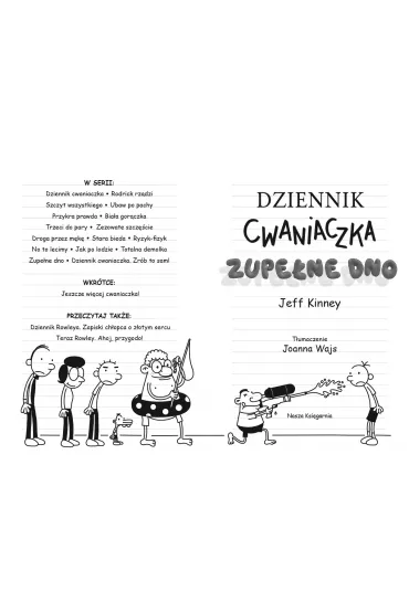 Zupe�ne dno. Dziennik Cwaniaczka. Tom 15 - Jeff Kinney