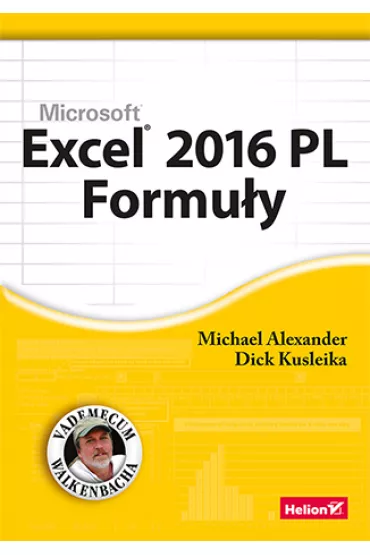Excel 2016 PL. Formu�y * - Alexander Michael, Richard Kusleika