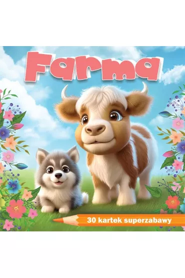 Farma. 30 kartek superzabawy - kolorowanka notes
