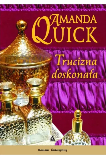 Trucizna doskona�a - Amanda Quick