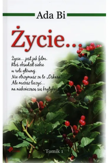 �ycie... Tomik 1 - Ada Bi