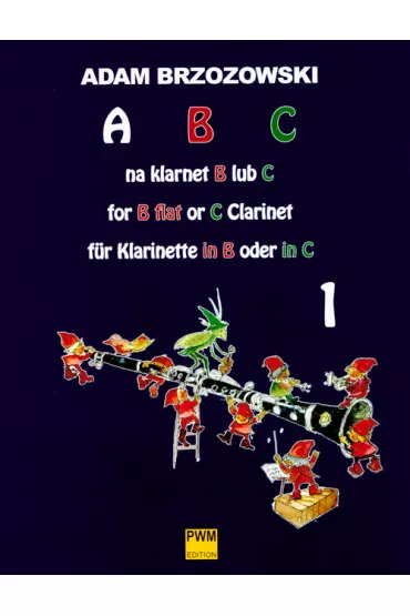 ABC na klarnet B lub C cz. 1 PWM - Adam Brzozowski