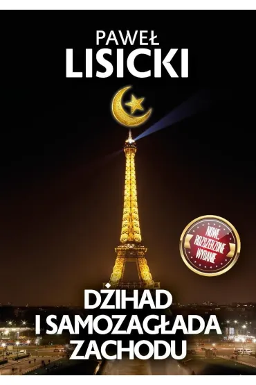 D�ihad i samozag�ada Zachodu - Pawe� Lisicki