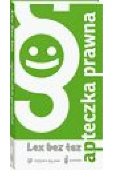 Apteczka prawna. Lex bez �ez - Krystian Markiewicz, Marta Szczocarz-Krysiak