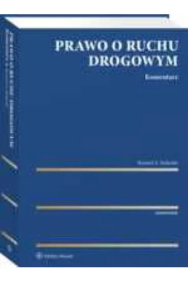 Prawo o ruchu drogowym. Komentarz - Ryszard Stefa�ski