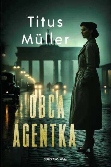 Obca agentka - Titus  M�ller