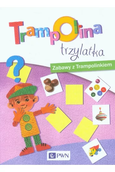 Trampolina trzylatka Zabawy z Trampolinkiem - Magdalena Kosecka, Izabela Ja�wi�ska