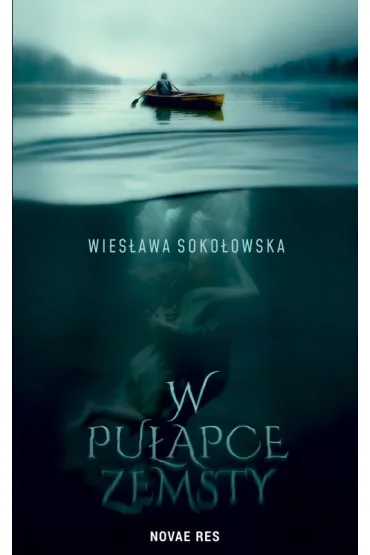 W pu�apce zemsty - Wies�awa  Soko�owska