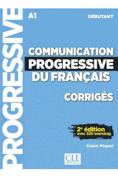 Communication Progressive Niveau Debutant corriges 2ed