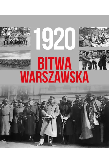 Bitwa Warszawska 1920 - Tymoteusz Paw�owski