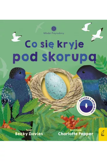 Co si� kryje pod skorup�. M�odzi Przyrodnicy - Becky  Davies