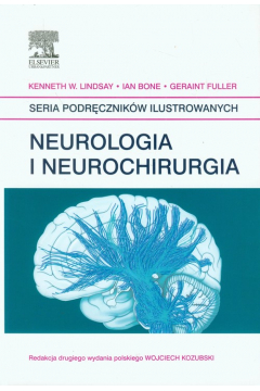 Neurologia i neurochirurgia. Seria podrcznikw ilustrowanych