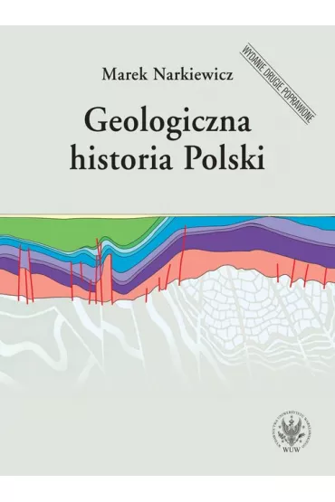 Geologiczna historia Polski - Marek  Narkiewicz