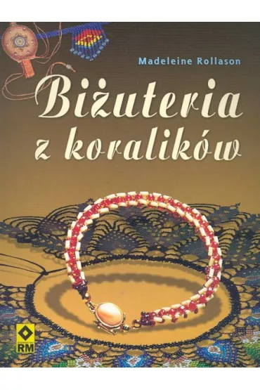 Bi�uteria z koralik�w - Madeleine Rollason