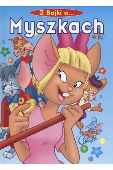 2 bajki o Myszkach