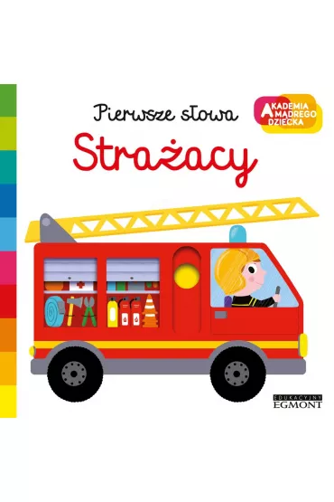 Stra�acy. Akademia M�drego Dziecka. Pierwsze s�owa - Nathalie Choux