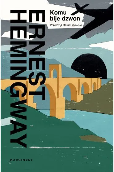 Komu bije dzwon - Ernest Hemingway