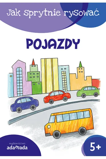 Jak sprytnie rysowa� Pojazdy *