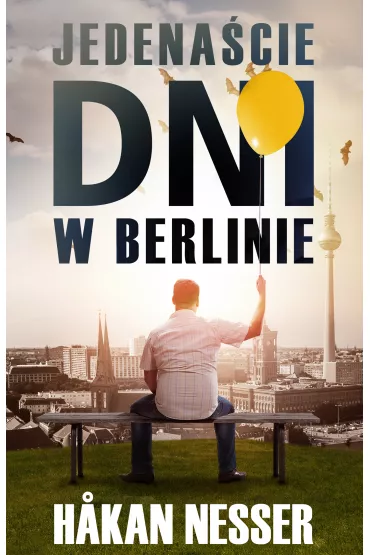 Jedena�cie dni w Berlinie - Hakan Nesser