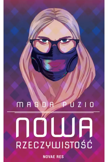 Nowa rzeczywisto�� - Magda  Puzio