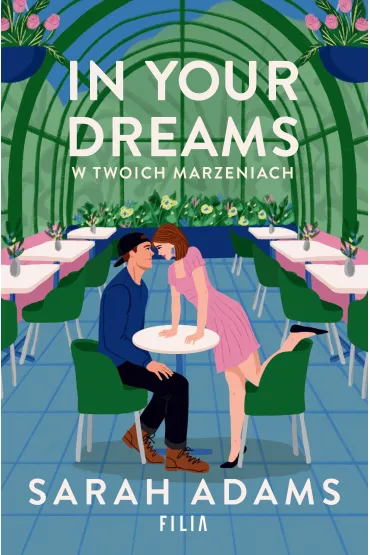 In Your Dreams. W twoich marzeniach - Sarah  Adams