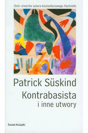 Kontrabasista i inne utwory - Patrick Suskind