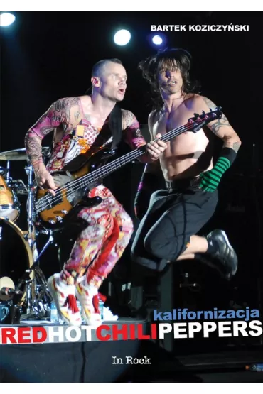 Red Hot Chili Peppers - Bartek Koziczy�ski