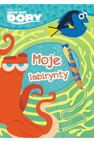 Moje Labirynty. Gdzie jest Dory?