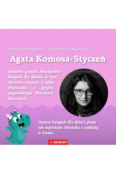 Sylabozaur i Bajo Jajo. Ostra owca - Agata  Komosa-Stycze�