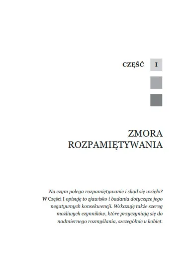 Kobiety, kt�re my�l� za du�o. Jak uwolni� si� od nadmiernego my�lenia i odzyska� swoje �ycie - Susan  Nolen-Hoeksema