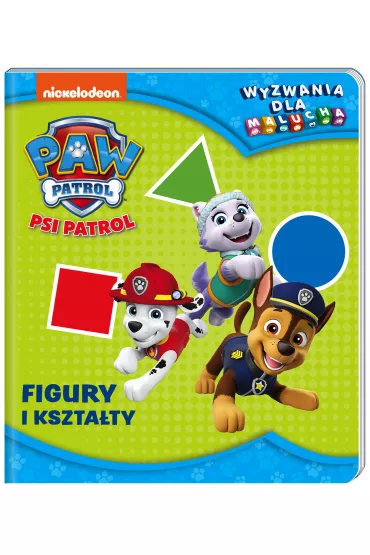Psi Patrol. Wyzwania dla... Figury i ksztaty
