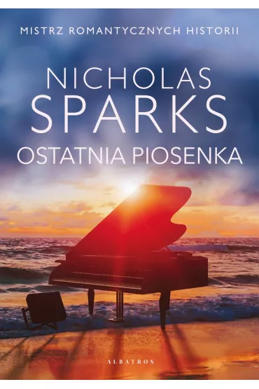 Ostatnia piosenka - Nicholas Sparks