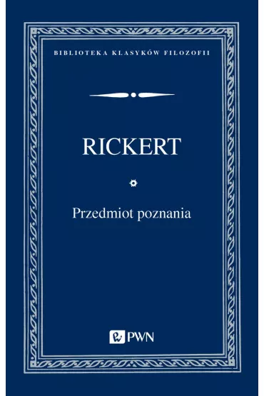 Przedmiot poznania - Heinrich Rickert