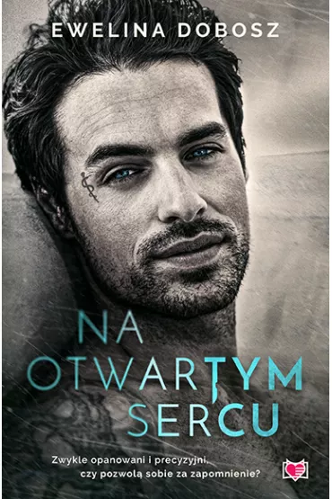Na otwartym sercu - Ewelina Dobosz