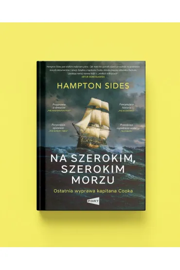 Na szerokim szerokim morzu. Ostatnia wyprawa kapitana Cooka - Hampton Sides