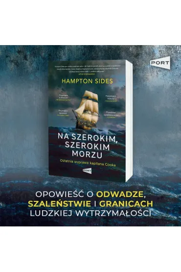 Na szerokim szerokim morzu. Ostatnia wyprawa kapitana Cooka - Hampton Sides