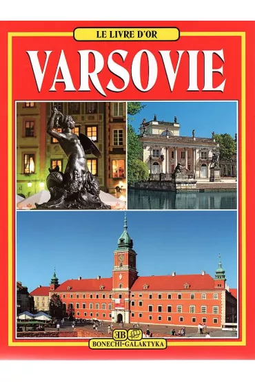 Warszawa. Z�ota ksi�ga wer. francuska - Tamara �ozi�ska