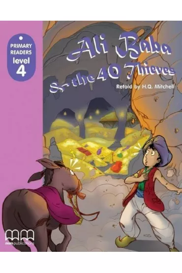 Ali Baba and the 40 Thieves with Audio CD/CD-ROM. Primary Readers. Level 4 - H. Q. Mitchell