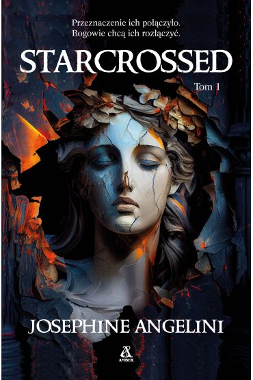 Starcrossed. Tom 1