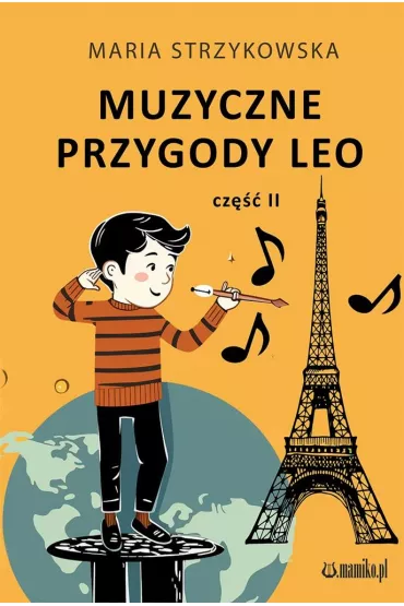 Muzyczne przygody Leo Tom 2 - Maria Strzykowska